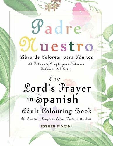 Libro : The Lords Prayer In Spanish Adult Colouring Book...