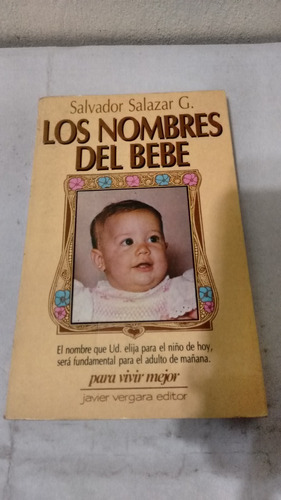 Los Nombres Del Bebé De Salvador Salazar (usado)