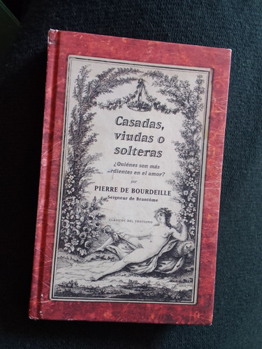 Pierre De Boudeille Casadas Viudas O Solteras