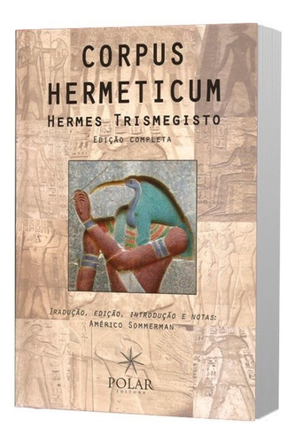 Corpus Hermeticum-  Edição Completa