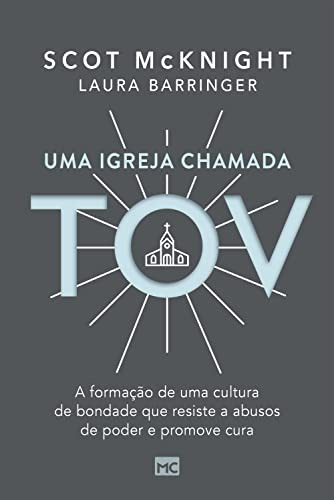 Libro Uma Igreja Chamada Tov A Formação De Uma Cultura De Bo