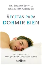 Comprar Libro Recetas Para Dormir Bien De Eduard Estivill Sancho Mir