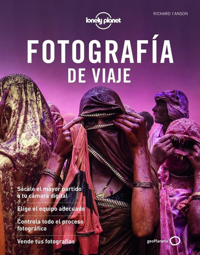 Fotografãâa De Viaje 3, De I'anson, Richard. Editorial Geoplaneta, Tapa Blanda En Español