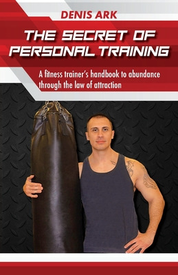 Libro The Secret Of Personal Training: A Fitness Trainer'...