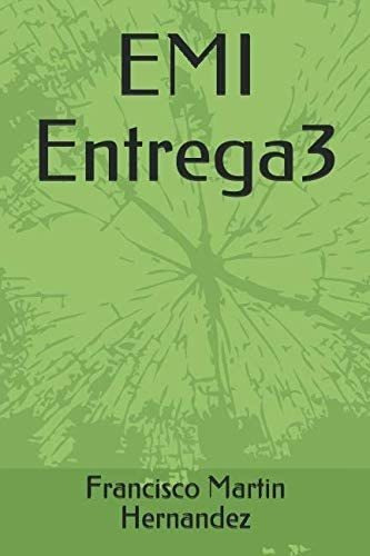 Libro: Emi Entrega3 (spanish Edition)