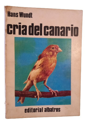 Cria Del Canario. Hans Wundt