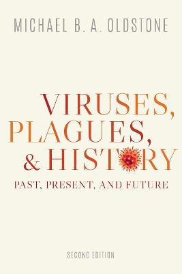 Libro Viruses, Plagues, And History : Past, Present, And ...