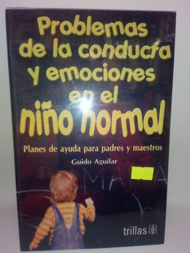 Problemas De La Conducta Y Emociones En El Niño Normal