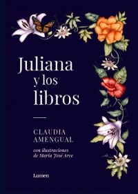 Juliana Y Los Libros - Claudia Amengual