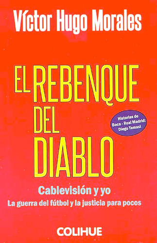 El Rebenque Del Diablo - Victor Hugo Morales 