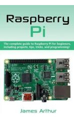 Libro Raspberry Pi : The Complete Guide To Raspberry Pi F...