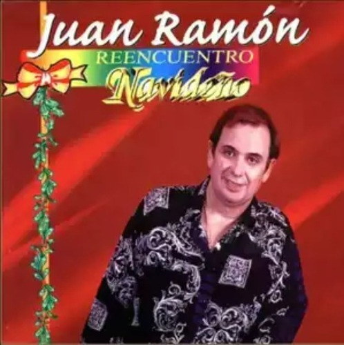 Juan Ramon Cd Reencuentro Navideño 1997 Impecable 