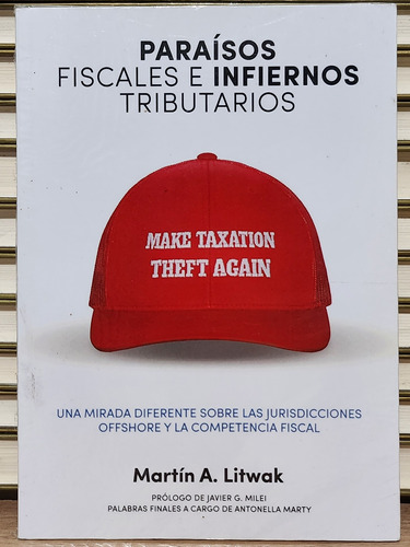 Paraisos Fiscales E Infiernos Tributarios - Litwak Mart