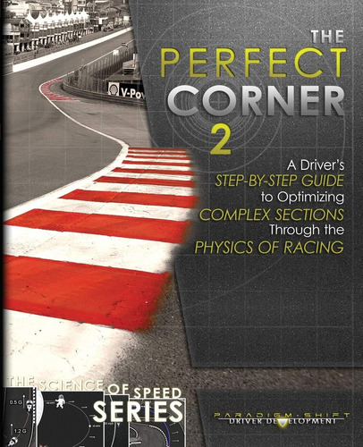 Libro: The Perfect Corner 2: A Driverøs Step-by-step Guide