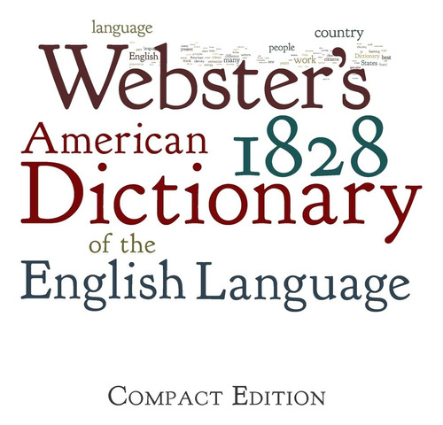 Book : Websters 1828 American Dictionary Of The English...