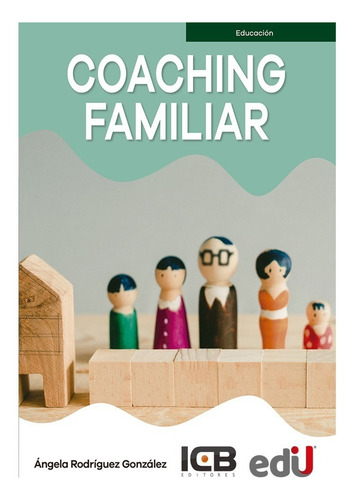 Libro Fisico Coaching Familiar. Ángela Rodríguez González