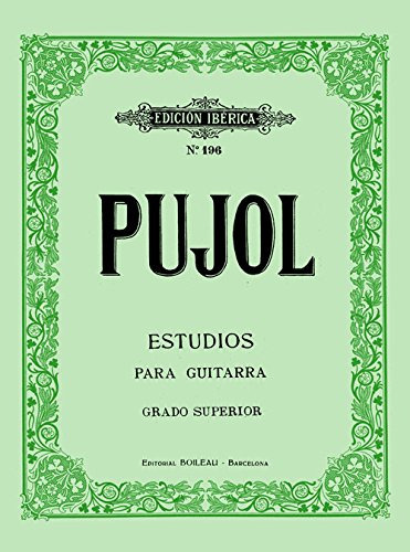 Estudios De Grado Superior Para Guitarra - Pujol Emili