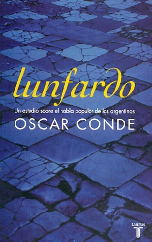 Lunfardo - Oscar Conde