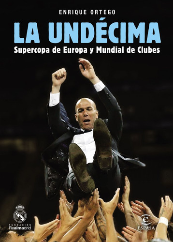 Libro Undecima Supercopa De Europa Y Mundial De Clubes