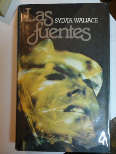 * Las Fuentes - Sylvia Waliace - Circulo De Lectores - L18 
