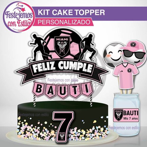 Kit Imprimible Cake Topper  Personalizado Futbol Inter Miami