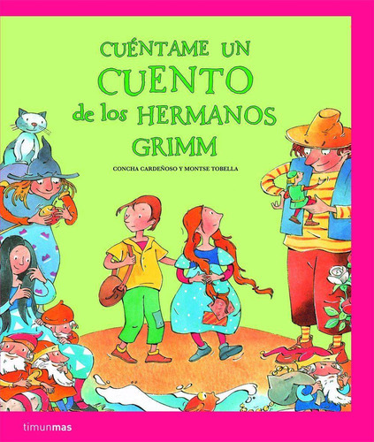 Cuentame Un Cuento De Los Hermanos Grimm, de Cardeñoso, cha. Editorial Planeta en español