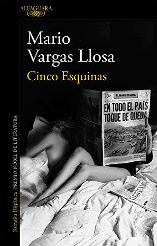 Cinco Esquinas - Vargas Llosa Mario