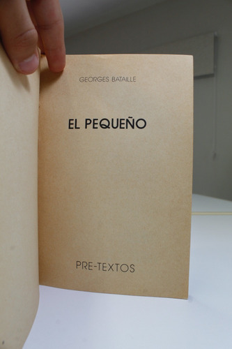El Pequeño George Bataille 1963 Ed Pre-textos (Usado)