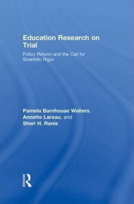 Education Research On Trial - Pamela B. Walters