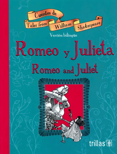 Romeo Y Julieta (juvenil Bilingüe) - Shakespeare- Trillas