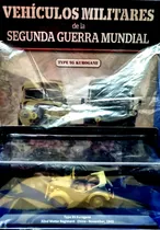 Comprar Revista Físico La Hora Type 95 Kurogane Vehículos Militares De La Segunda Guerra Mundial Planeta Deagostini Edición 25 De México