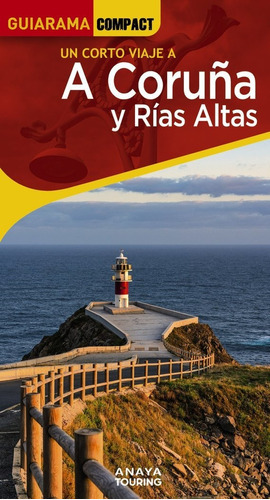 A Coruãâa Y Rias Altas, De Posse Andrada, Enrique. Editorial Anaya Touring, Tapa Blanda En Español