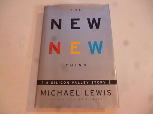 The New New A Silicon Valley Story Michel Lewis