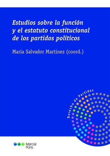 Libro Estudios Sobre La Funcion Y El Estatuto Constitucio...