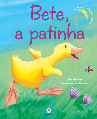 Bete, a patinha, de Freedman, Claire. Histórias emocionantes Editorial Ciranda Cultural Editora E Distribuidora Ltda., capa mole em português, 2012