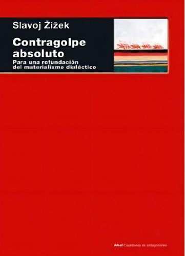 Contragolpe Absoluto - Zizek, Slavoj