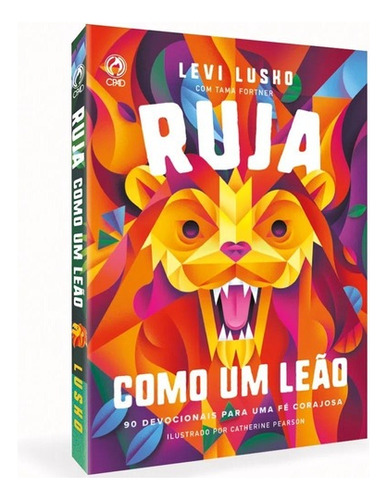 Livro Ruja Como Um Leão | Levi Lusko