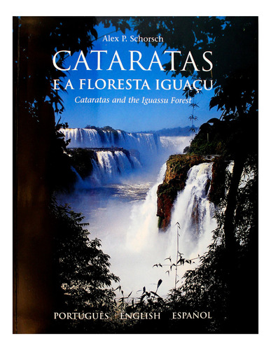 Cataratas E A Floresta Iguaçu, De Ed. Pae., Vol. 1. Editorial Pae, Tapa Mole En Português