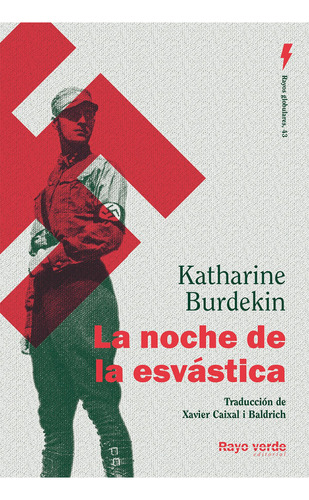 La Noche De La Esvástica, De Burdekin, Katharine. Editorial Rayo Verde, Tapa Blanda, Edición 1 En Castellano, 2023