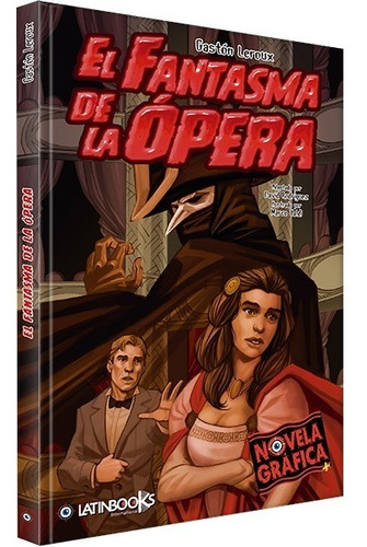 El Fantasma De La Ópera - Novela Gráfica - Latinbooks