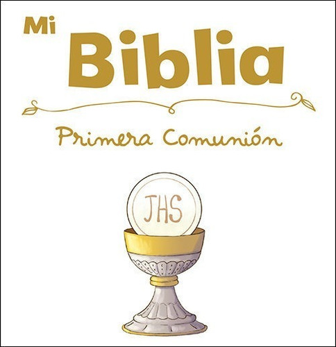 Libro Mi Biblia Especial Primera Comunion - Aa.vv