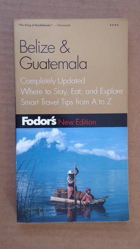 Belize & Guatemala, Fodor's, New Edition