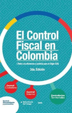 Libro El Control Fiscal En Colombia. Reto A La Eficiencia Y