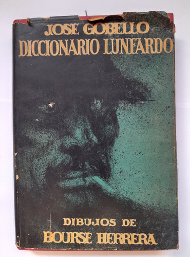 Diccionario Lunfardo - José Gobello, Bourse Herrera