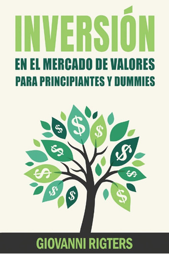 Libro: Inversión En El Mercado De Valores Para Principiantes