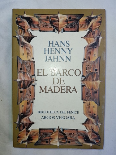 El Barco De Madera / Jahn, Hans Henny