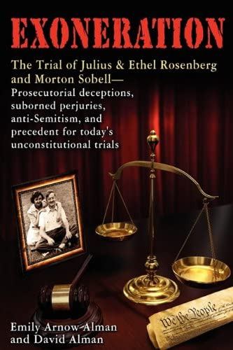 Exoneration: The Trial Of Julius And Ethel Rosenberg And Morton Sobell Prosecutorial Deceptions, Suborned Perjuries, Anti-semitism,, De Alman, David. Editorial Green Elms Press, Tapa Blanda En Inglés