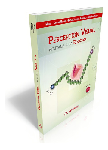 Percepción Visual Aplicada A La Robótica