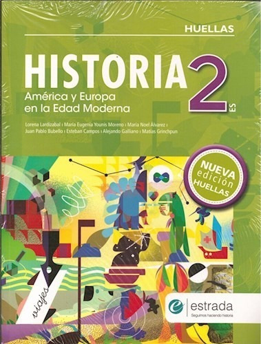 Historia 2 Estrada Huellas (es) America Y Europa En La Edad