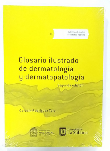 Glosario Ilustrado De Dermatología. 2a Edición